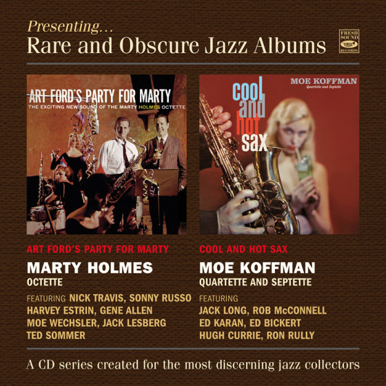 Art Ford’s Party for Marty + Cool and Hot Sax (2 LP on 1 CD)